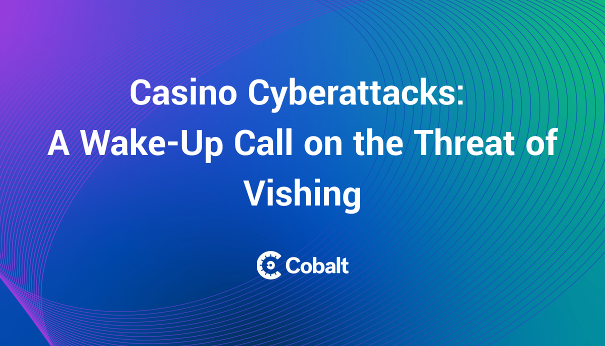Cover image Casino Cyberattacks: A Wake-Up Call on the Threat of Vishing 